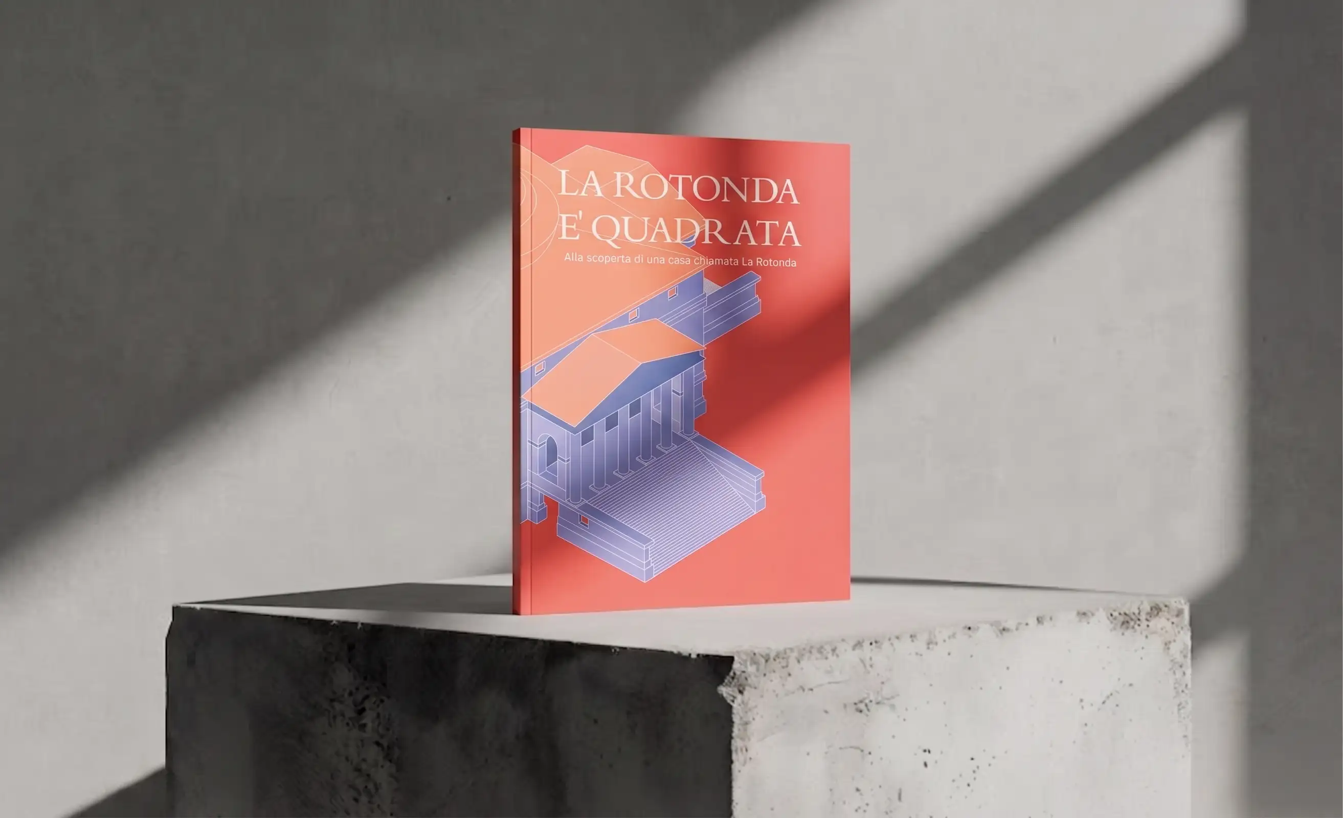 LA ROTONDA è QUADRATA Editorial book